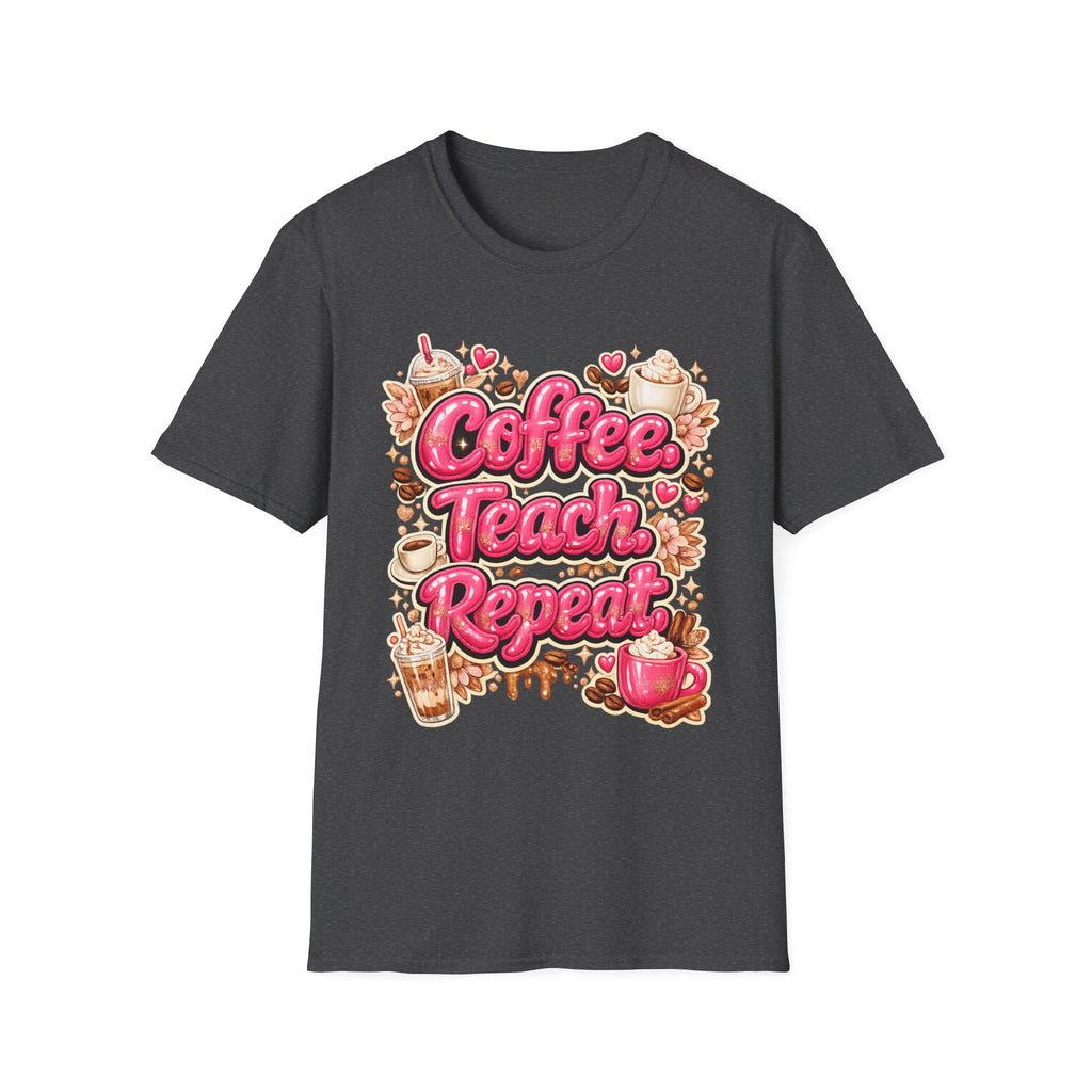 Coffee. Teach. Repeat. T-Shirt