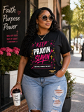 Keep Prayin’ & Slayin’ Tee